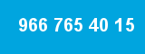 966 765 40 15